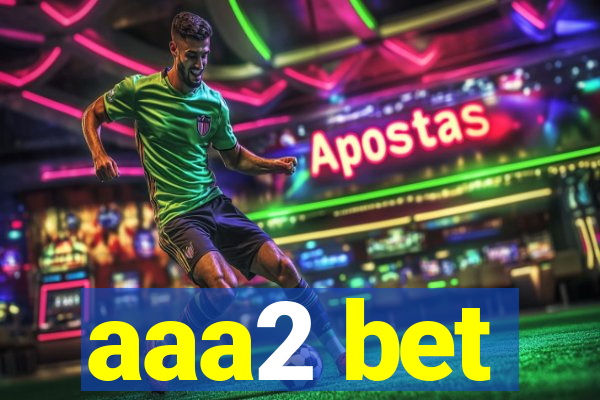 aaa2 bet